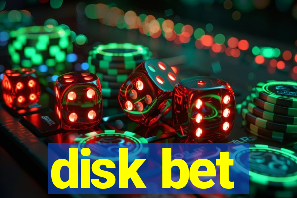 disk bet